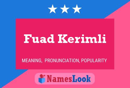 ملصق اسم Fuad Kerimli