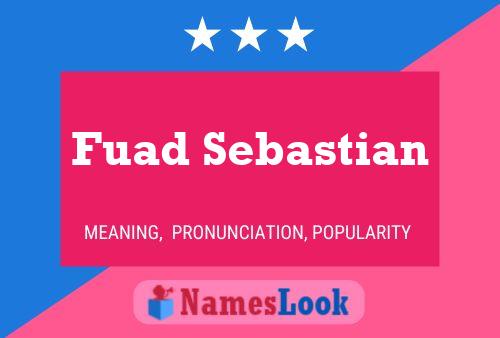 ملصق اسم Fuad Sebastian