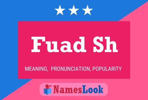 ملصق اسم Fuad Sh