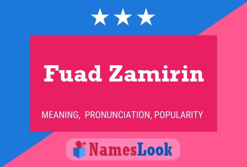 ملصق اسم Fuad Zamirin