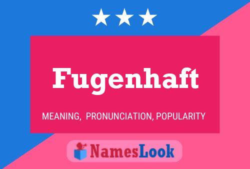 ملصق اسم Fugenhaft