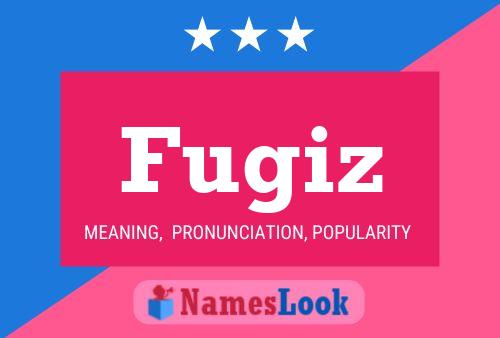 ملصق اسم Fugiz