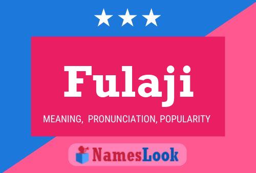 ملصق اسم Fulaji