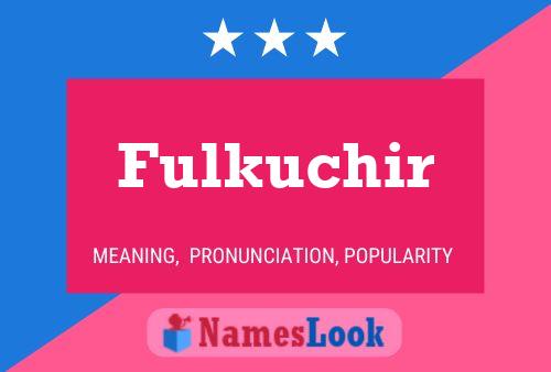 ملصق اسم Fulkuchir