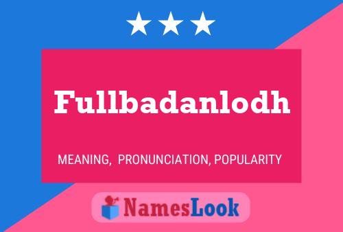 ملصق اسم Fullbadanlodh