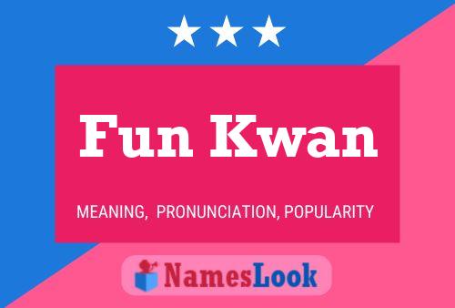 ملصق اسم Fun Kwan