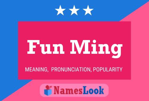 ملصق اسم Fun Ming