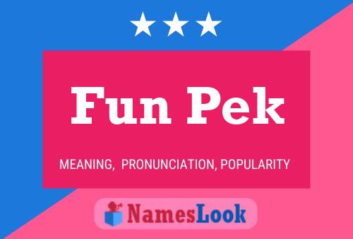 ملصق اسم Fun Pek