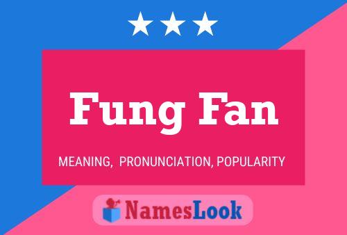 ملصق اسم Fung Fan