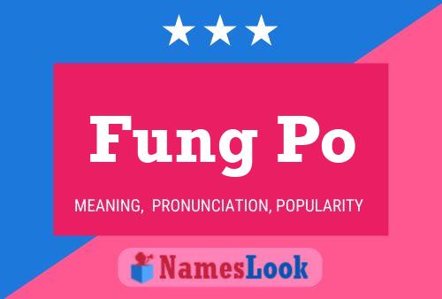 ملصق اسم Fung Po