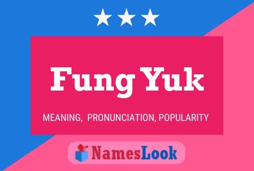 ملصق اسم Fung Yuk