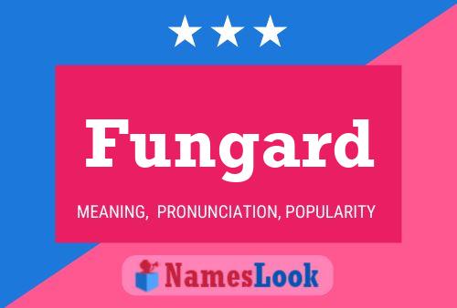 ملصق اسم Fungard