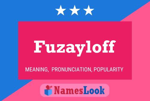 ملصق اسم Fuzayloff