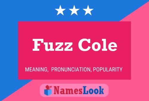 ملصق اسم Fuzz Cole