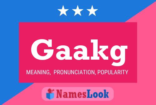 ملصق اسم Gaakg