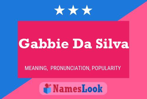 ملصق اسم Gabbie Da Silva