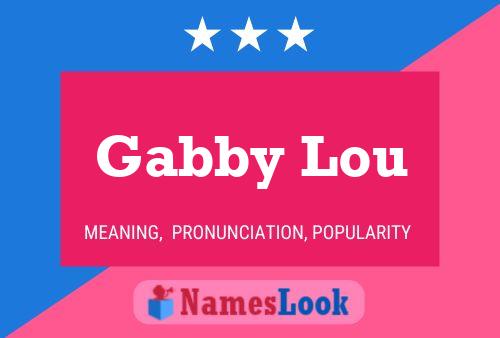 ملصق اسم Gabby Lou