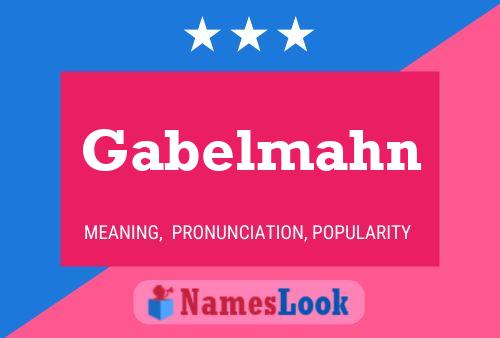 ملصق اسم Gabelmahn