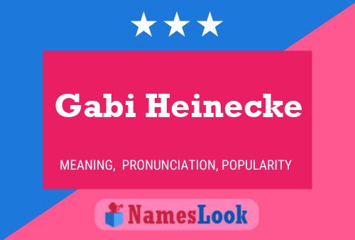 ملصق اسم Gabi Heinecke