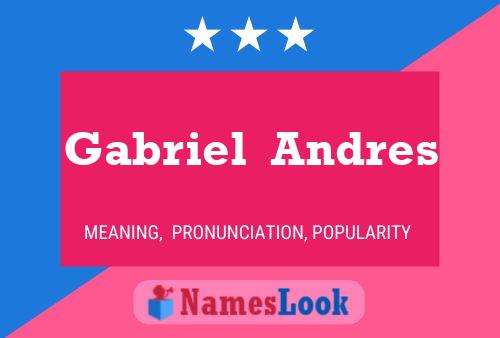 ملصق اسم Gabriel  Andres