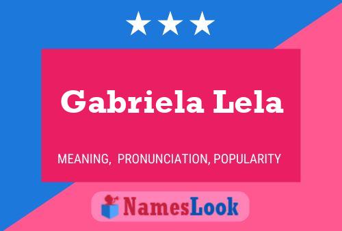 ملصق اسم Gabriela Lela