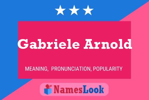 ملصق اسم Gabriele Arnold