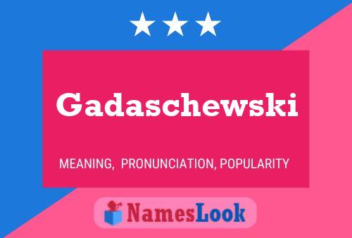 ملصق اسم Gadaschewski