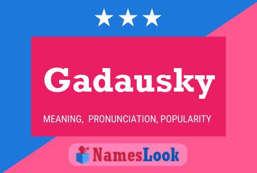 ملصق اسم Gadausky