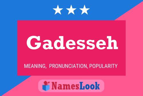 ملصق اسم Gadesseh