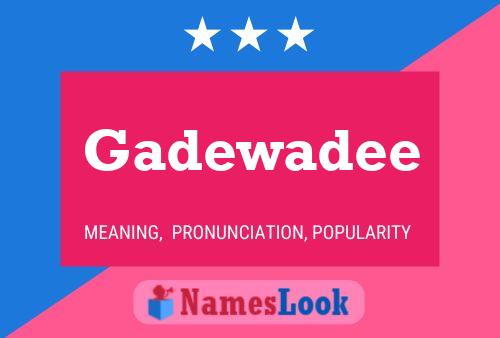 ملصق اسم Gadewadee