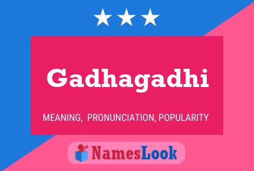 ملصق اسم Gadhagadhi