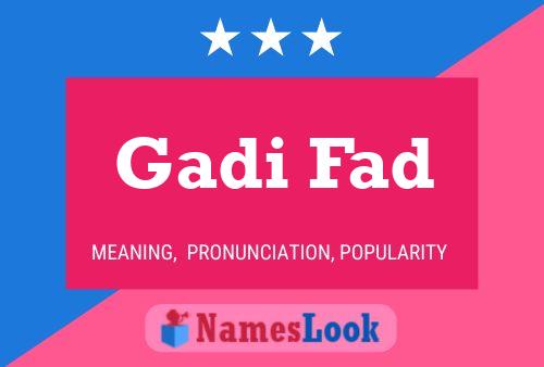 ملصق اسم Gadi Fad