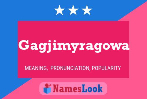 ملصق اسم Gagjimyragowa