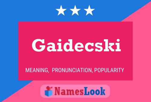 ملصق اسم Gaidecski