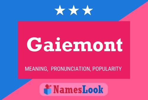 ملصق اسم Gaiemont