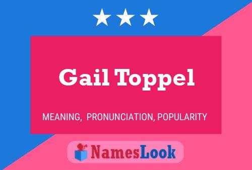 ملصق اسم Gail Toppel