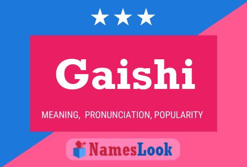 ملصق اسم Gaishi