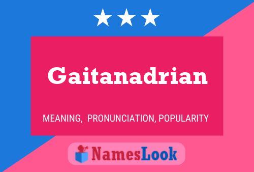 ملصق اسم Gaitanadrian