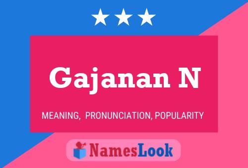 ملصق اسم Gajanan N