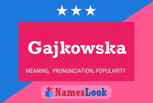 ملصق اسم Gajkowska