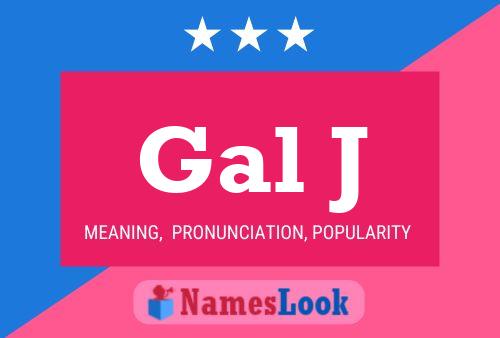 ملصق اسم Gal J