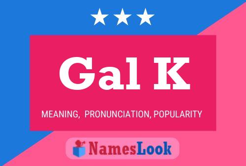 ملصق اسم Gal K