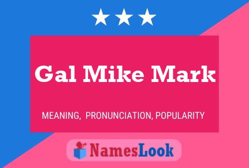 ملصق اسم Gal Mike Mark