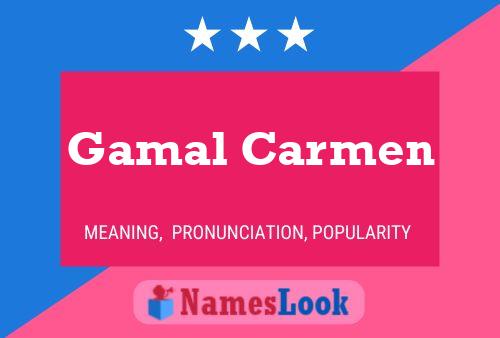 ملصق اسم Gamal Carmen