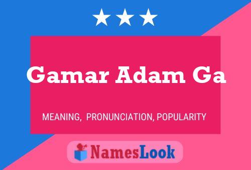 ملصق اسم Gamar Adam Ga