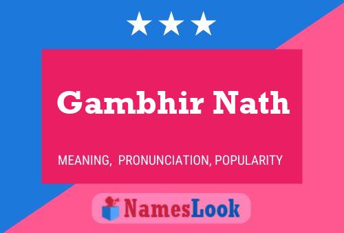 ملصق اسم Gambhir Nath