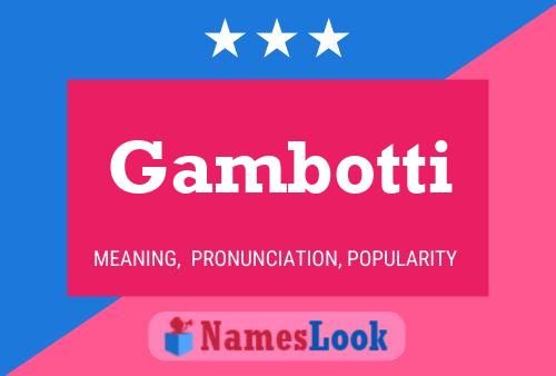 ملصق اسم Gambotti