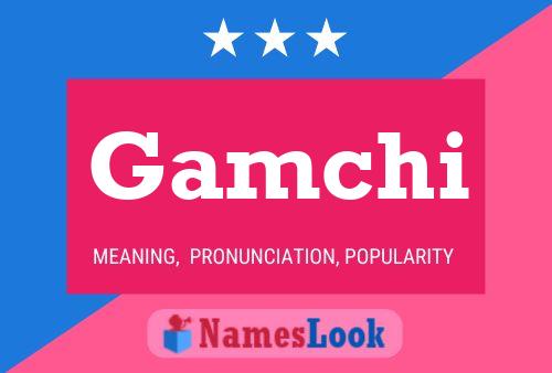 ملصق اسم Gamchi