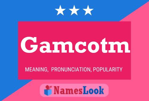 ملصق اسم Gamcotm