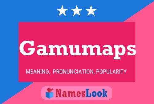 ملصق اسم Gamumaps